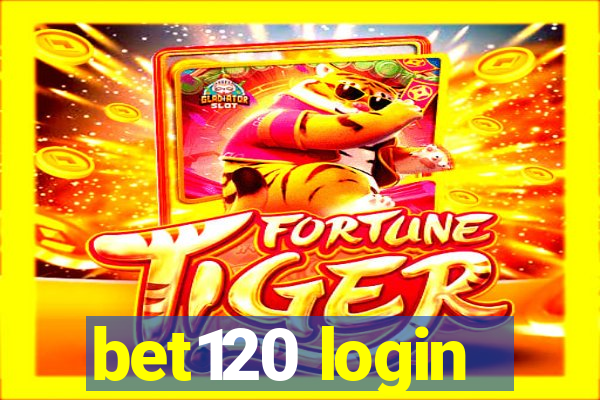 bet120 login